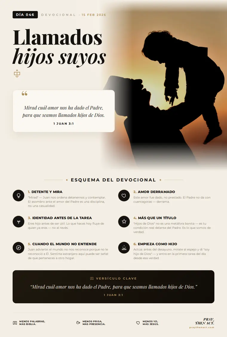 Día 046 — Llamados hijos suyos