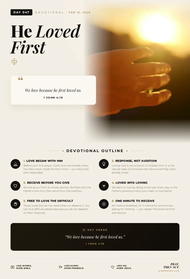 Day 047 — He Loved First