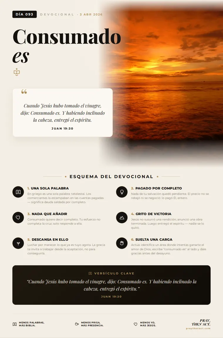 Día 093 — Consumado es
