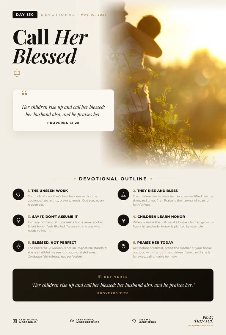 Day 130 — Call Her Blessed