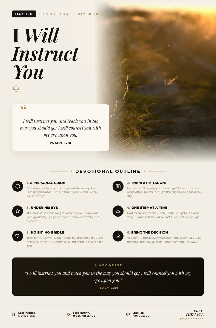 Day 150 — I Will Instruct You
